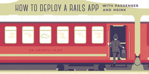 Deploy một dự án Rails với Passenger và Nginx